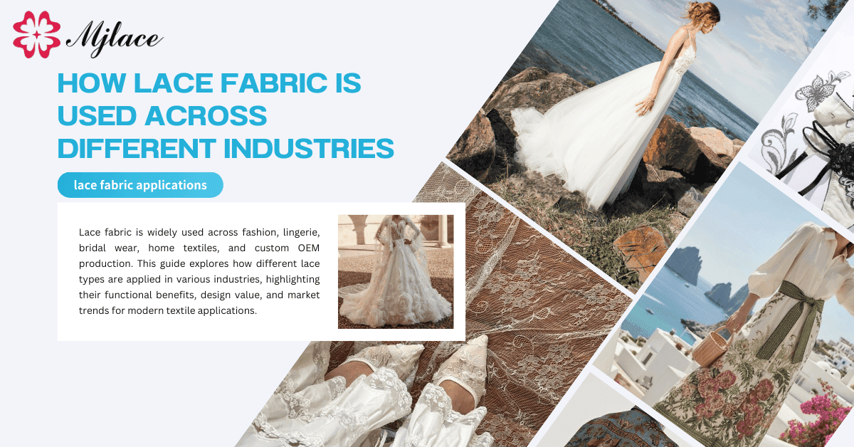 How Lace Fabric Is Used Across Different Industries