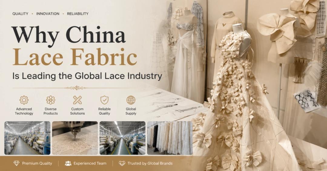 Why China Lace Fabric Is Leading the Global Lace Industry
