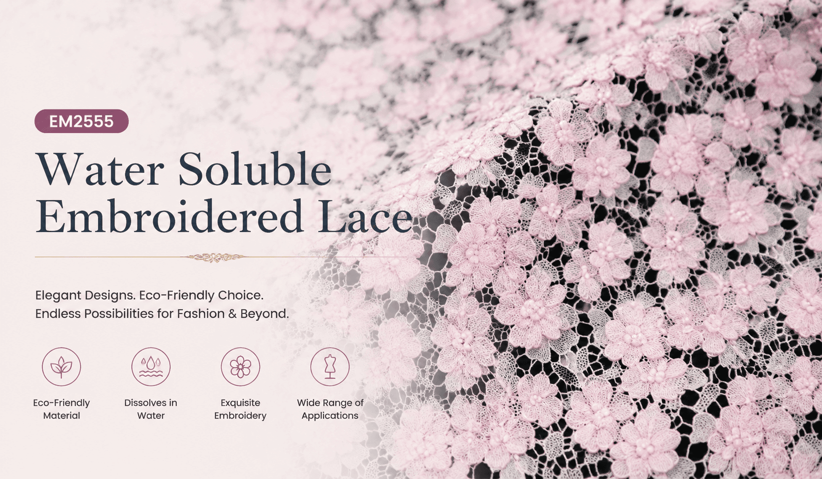 Water Soluble Embroidered Lace EM2555: A Premium Choice for Fashion Brands and Designers