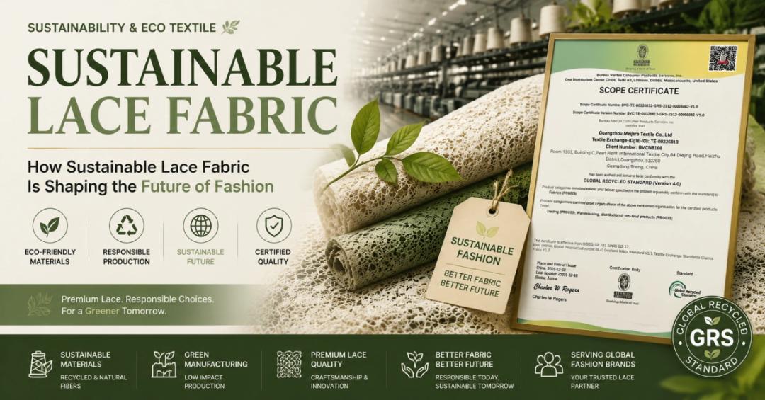 Sustainability & Eco Textile: How Sustainable Lace Fabric Is Shaping the Future of Fashion